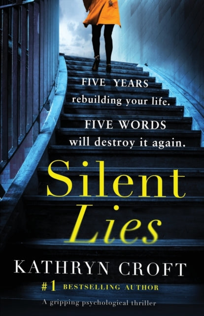 Silent Lies by Kathryn Croft, a psychological thriller book cover.