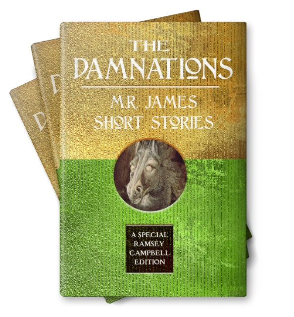 The Damnations: M.R. James Short Stories special edition hardcover book.