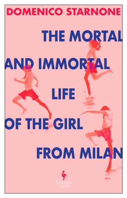 The Mortal and Immortal Life of the Girl from Milan book cover.