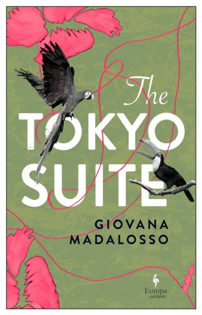 The Tokyo Suite book cover features two parrots and pink floral elements on a green background.