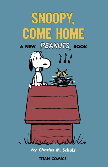 Peanuts: Snoopy Come Home book cover with Snoopy and birds.
