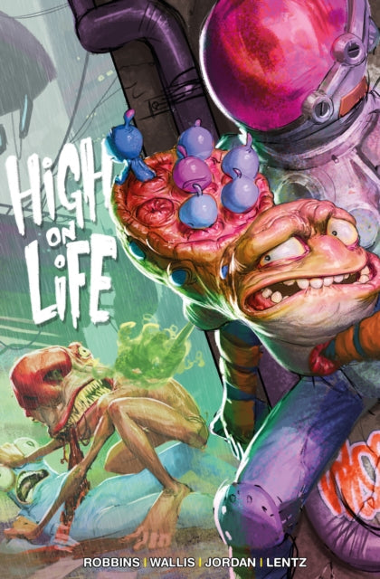 Comic book cover art for High on Life featuring alien characters and a space helmet.