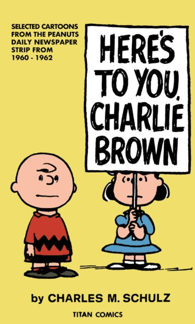 Peanuts: Here's to You Charlie Brown book cover with Charlie Brown and Lucy.