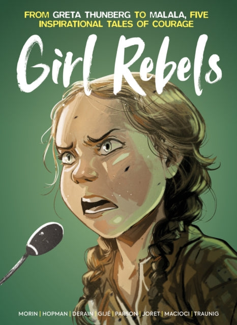 Graphic novel cover for "Girl Rebels" featuring an illustration of a young girl speaking at a microphone.