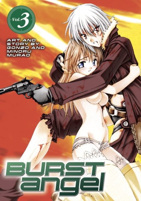 Burst Angel Vol.3 manga cover featuring two anime characters, one holding a gun.
