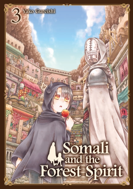 Somali and the Forest Spirit Vol. 3 manga cover featuring Somali and a Golem.