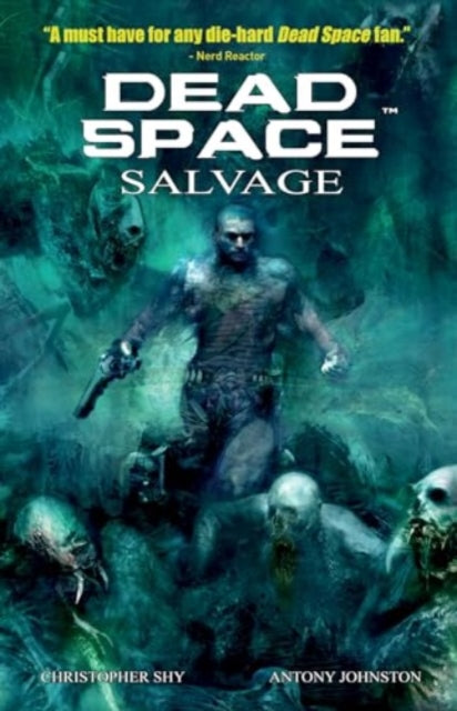 Dead Space Vol. 2 Salvage graphic novel cover art featuring a man with a gun surrounded by monsters.