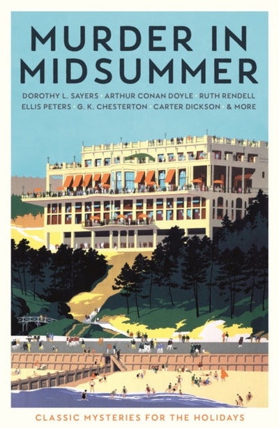 Murder in Midsummer : Classic Mysteries for the Holidays