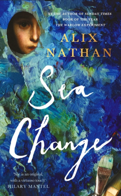 Sea Change book cover with a painting of a face and brushes.