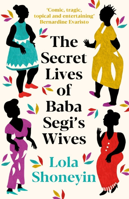 The Secret Lives of Baba Segi's Wives book cover with four women silhouettes.