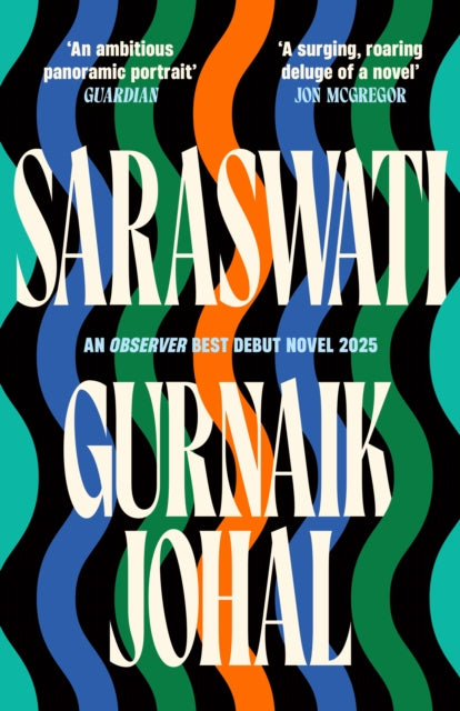 Saraswati by Gurnaik Johal, a novel with wavy blue, green, and orange background.