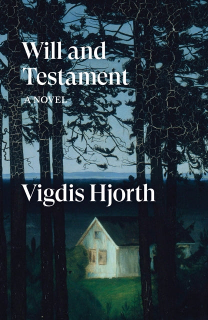 Book cover for Will and Testament by Vigdis Hjorth.