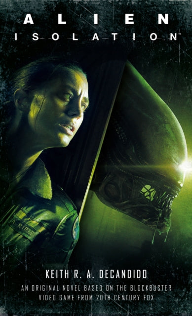 Book cover for Alien: Isolation featuring Amanda Ripley and the Xenomorph.