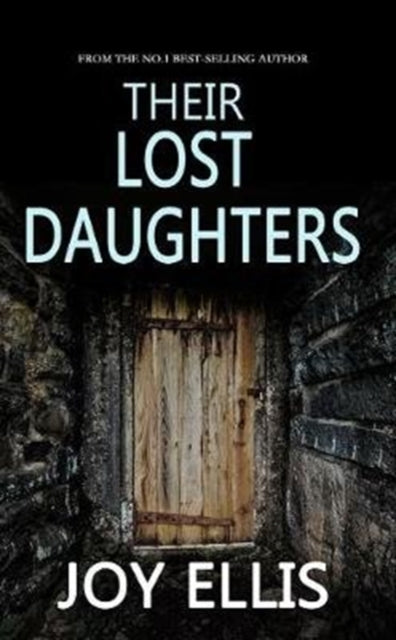 Book cover for "Their Lost Daughters" by Joy Ellis.