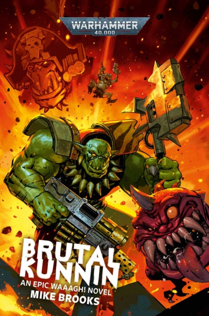 Warhammer 40,000 Brutal Kunnin book cover featuring orcs and a monster.