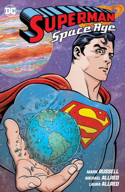 Superman holds a fragmented Earth in his hand, with planets in the background.