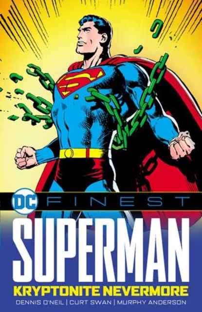 Superman is chained by green kryptonite against a yellow background.