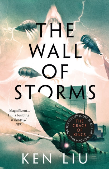 The Wall of Storms by Ken Liu book cover.