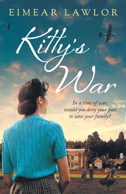 Kitty's War book cover with a woman looking at a manor and planes in the sky.