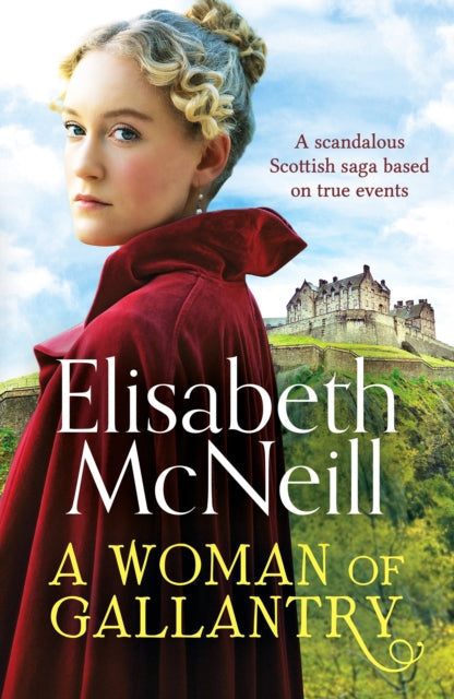 Book cover for A Woman of Gallantry by Elisabeth McNeill.