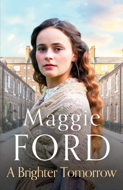 Book cover for "A Brighter Tomorrow" by Maggie Ford.