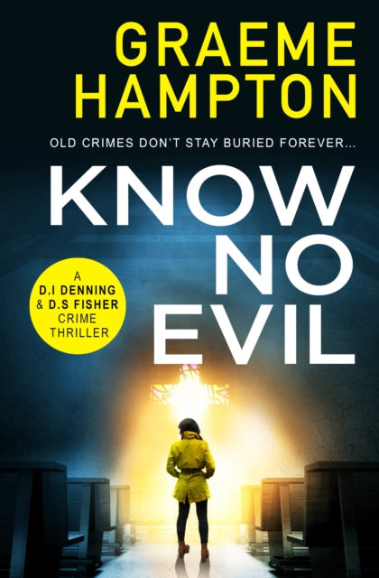 Know No Evil, a crime thriller book cover featuring a person in a yellow coat.