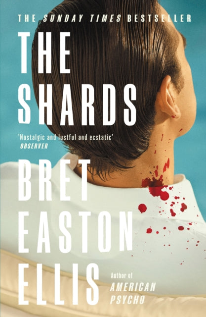 The Shards by Bret Easton Ellis book cover with blood splatters.