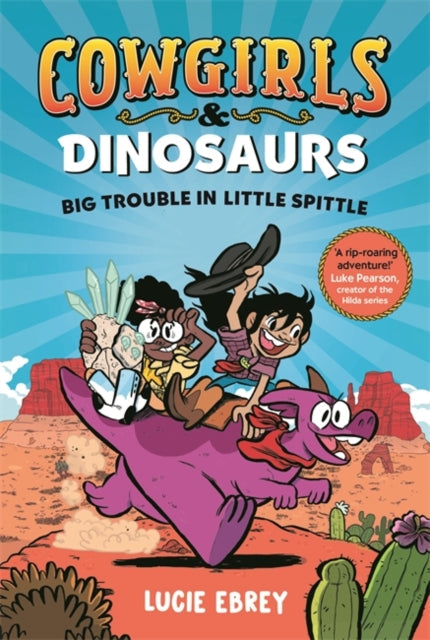Cowgirls and Dinosaurs book cover with two girls riding a purple dinosaur.