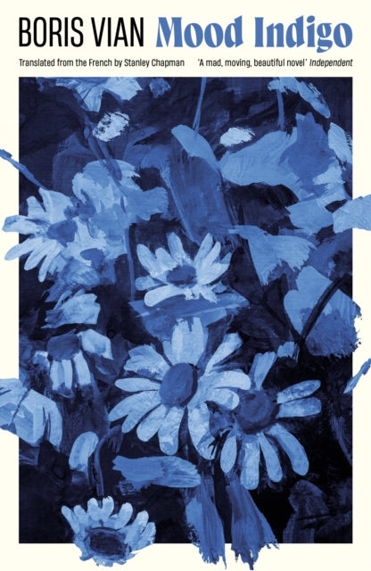 Boris Vian's Mood Indigo book cover with blue floral art.