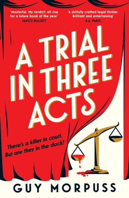A Trial in Three Acts book cover with red curtains and a scale of justice.