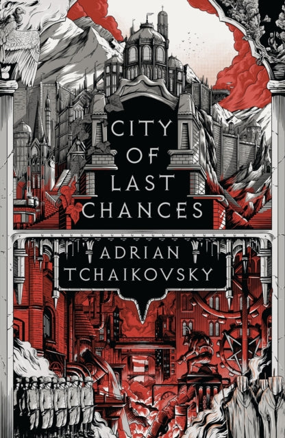 Book cover for City of Last Chances by Adrian Tchaikovsky.