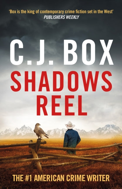 Book cover for Shadows Reel by C.J. Box featuring a hawk and a cowboy.