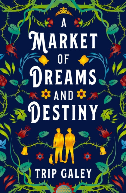 A Market of Dreams and Destiny book cover with floral border and two silhouetted figures.