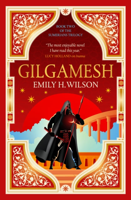 Book cover for Gilgamesh, book two of The Sumerians Trilogy.