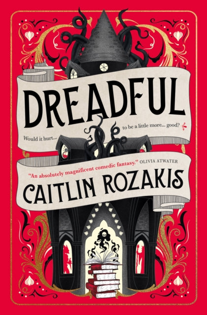 Book cover for Dreadful by Caitlin Rozakis, featuring a gothic castle with tentacles.