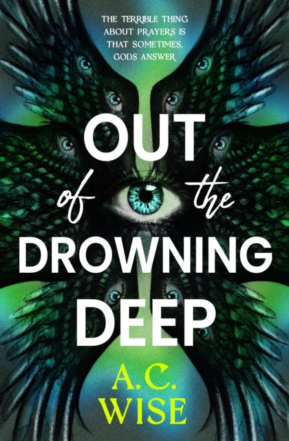 Book cover for "Out of the Drowning Deep" by A.C. Wise.