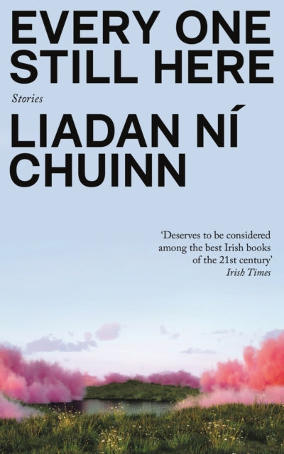 Every One Still Here book cover with pink smoke over a landscape.
