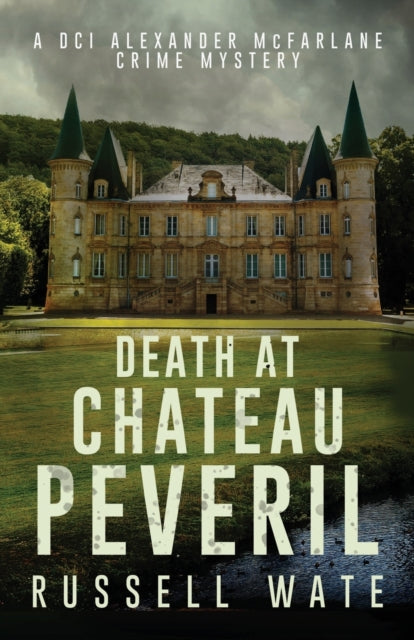 Death at Chateau Peveril book cover featuring a chateau.
