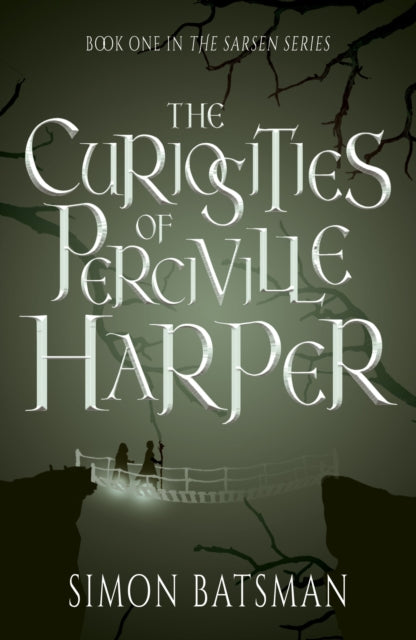 Book cover for The Curiosities of Perciville Harper by Simon Batsman.