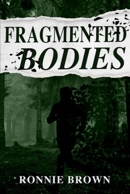 Fragmented Bodies book cover with a silhouetted runner in a dark forest.