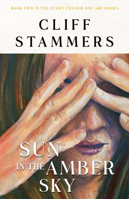 Book cover for Sun in the Amber Sky by Cliff Stammers.