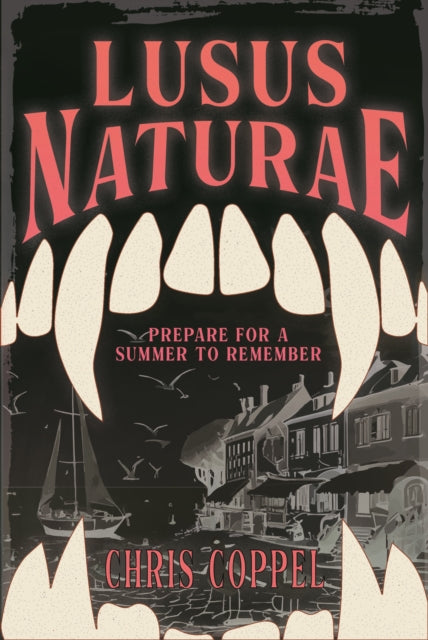 Lusus Naturae book cover with large fangs and a seaside town.