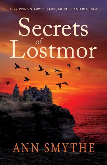 Book cover for Secrets of Lostmor featuring a castle on a cliff at sunset.