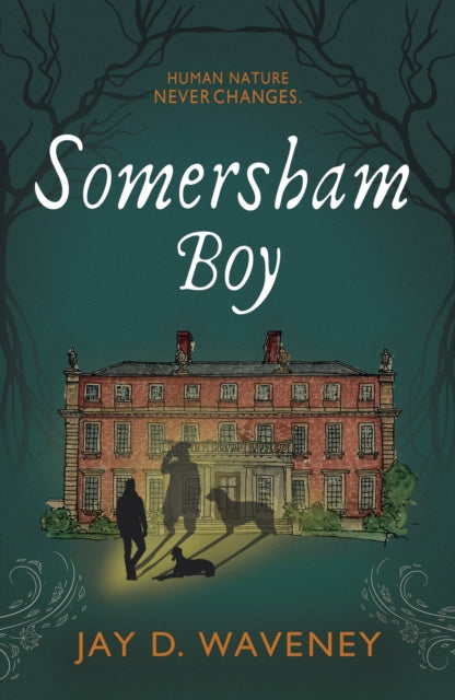 Book cover for "Somersham Boy" featuring a manor house and silhouetted figures.