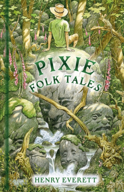 Pixie Folk Tales book cover with a boy sitting on a rock overlooking a stream with faces in the rocks.