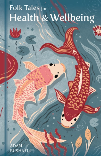 Folk Tales for Health and Wellbeing book cover with koi fish.