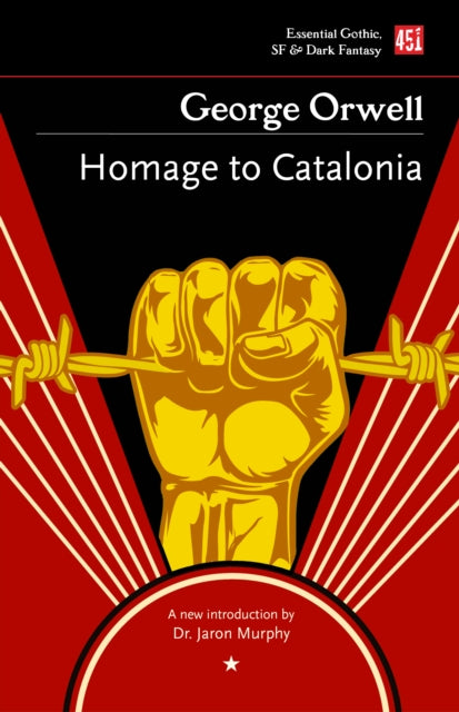 Homage to Catalonia book cover with a raised fist and barbed wire.