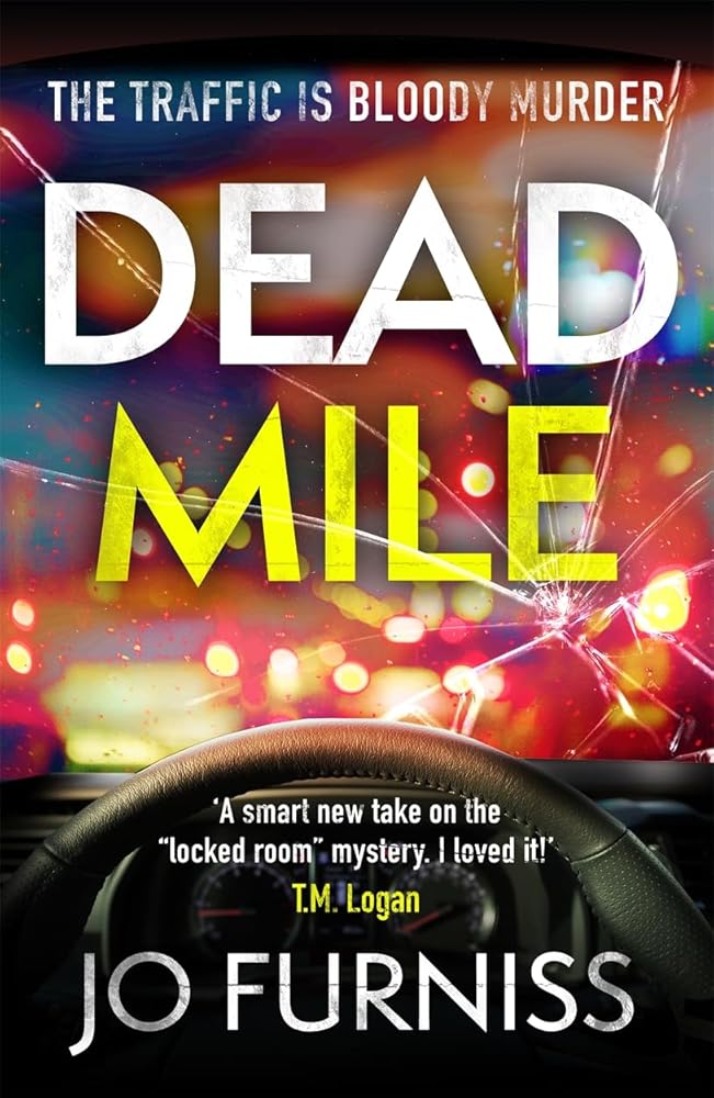 Dead Mile: The first ever 'gridlocked' murder mystery cover image