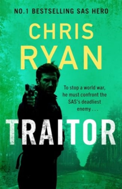 Book cover for Traitor by Chris Ryan featuring a man holding a gun.