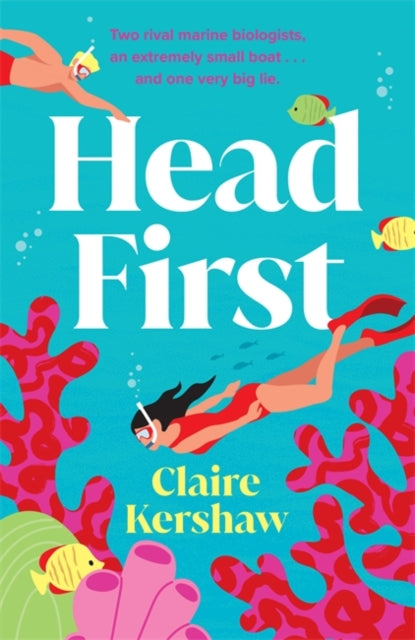 Book cover for Head First by Claire Kershaw featuring divers and coral.